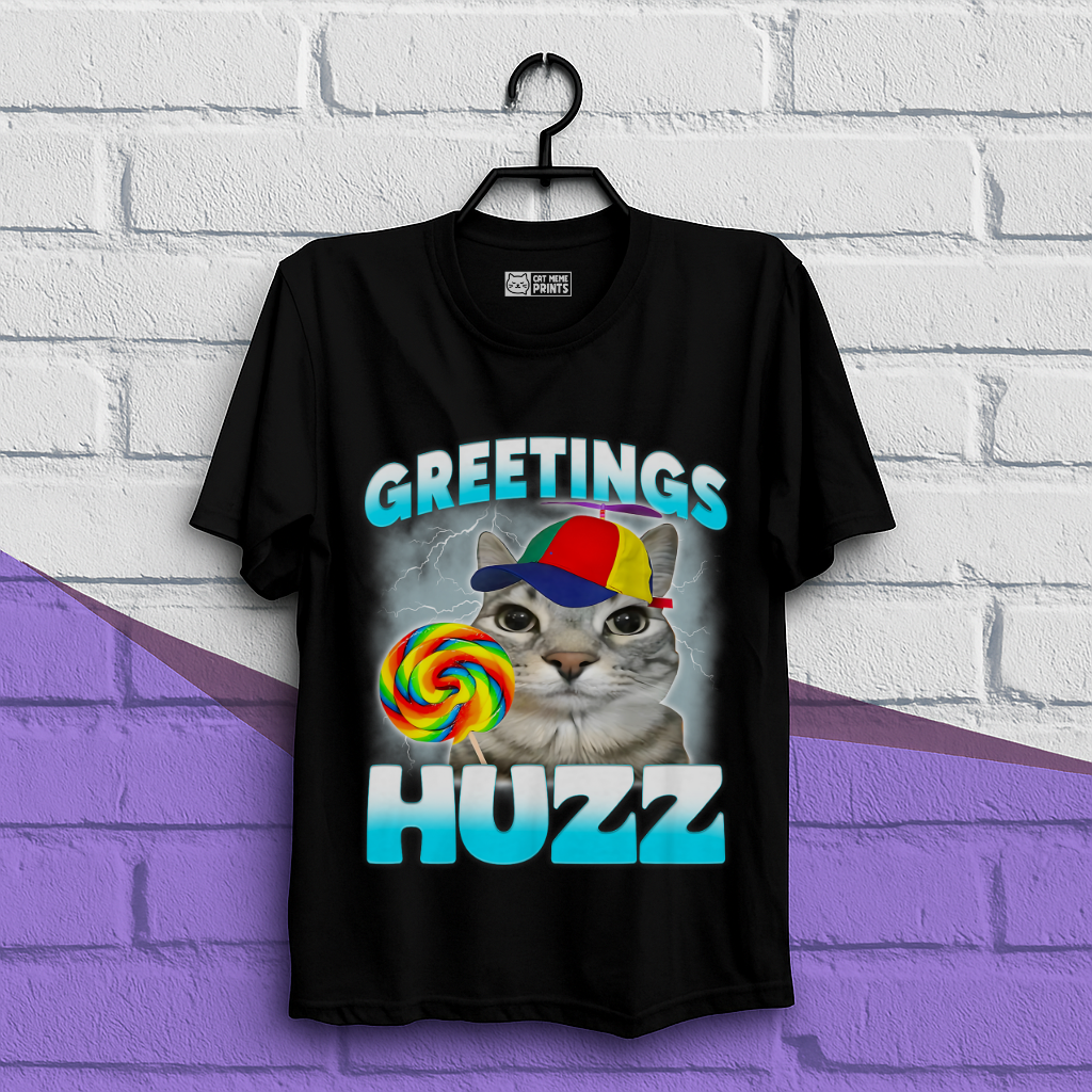 Greetings Huzz Cat T-Shirt