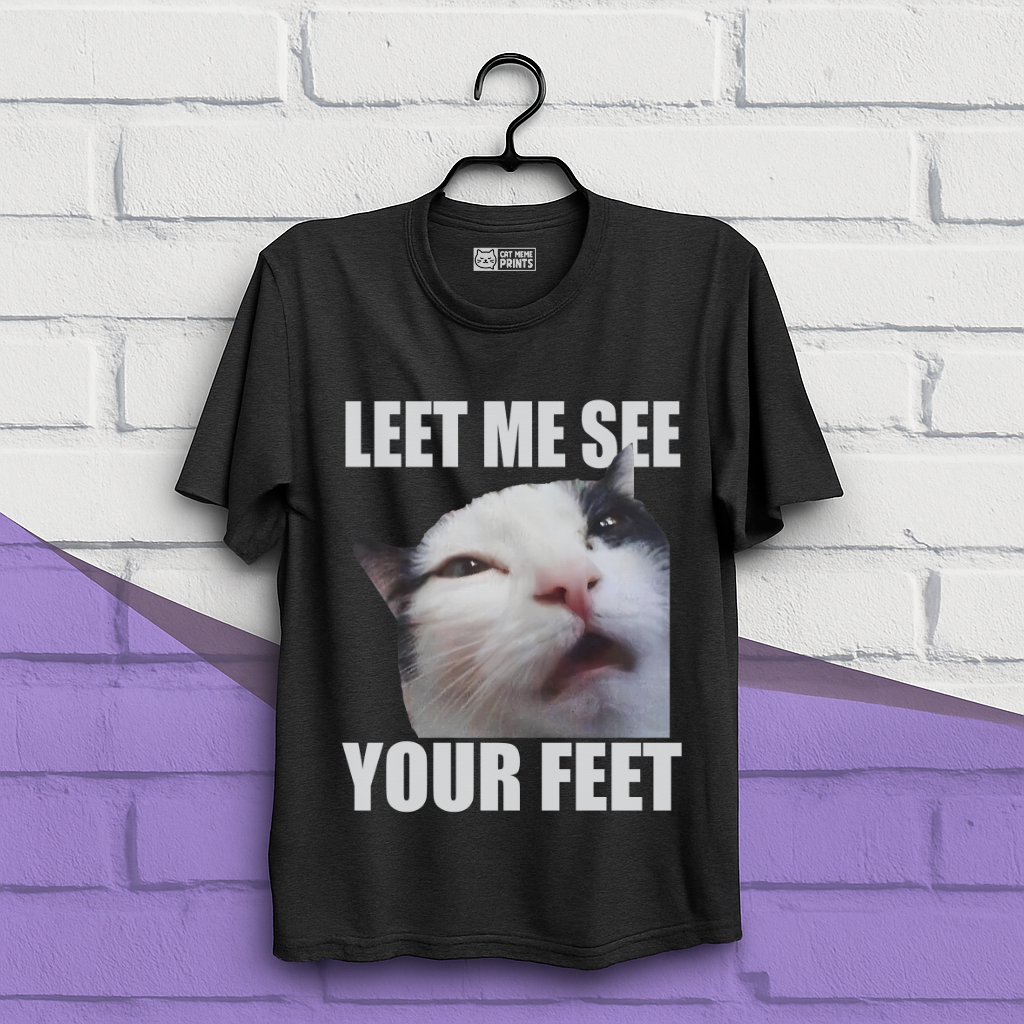 Let me See your Feet T-Shirt