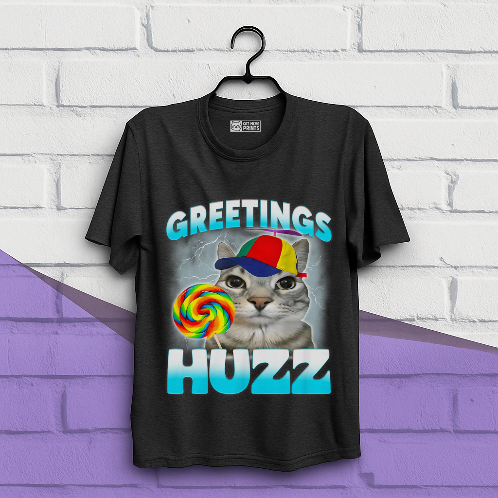 Greetings Huzz Cat T-Shirt