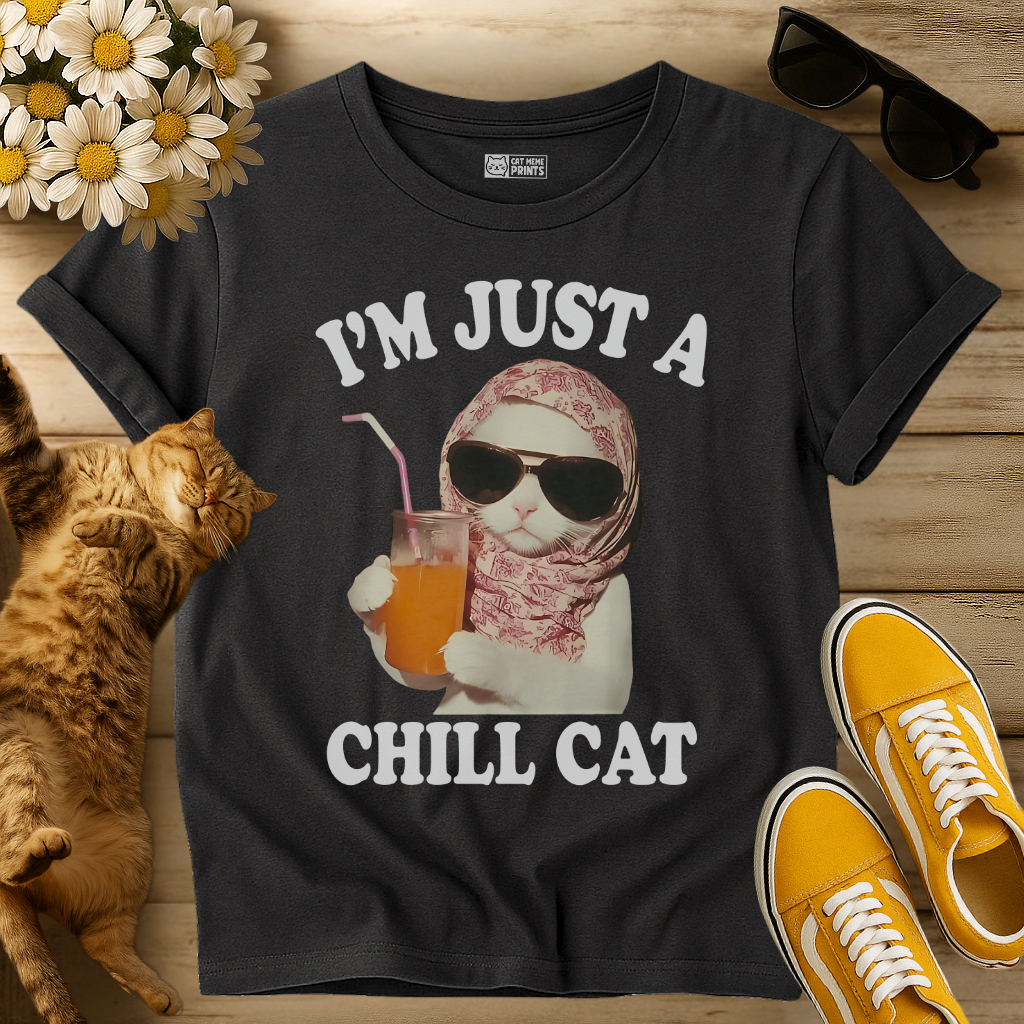 I'm Just A Chill Cat T-Shirt