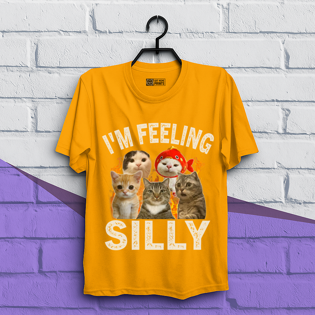 I'm feeling Silly T-Shirt