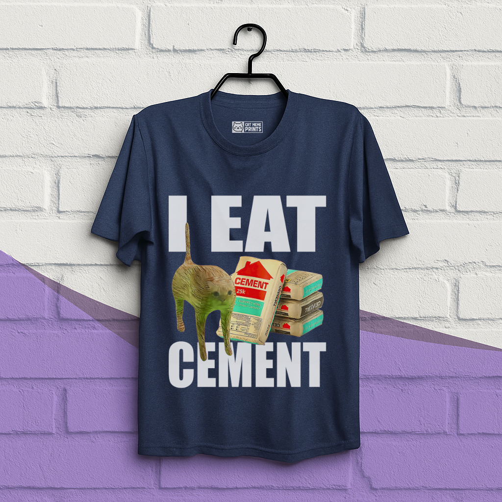 I Eat Cement Meme Cat T-Shirt