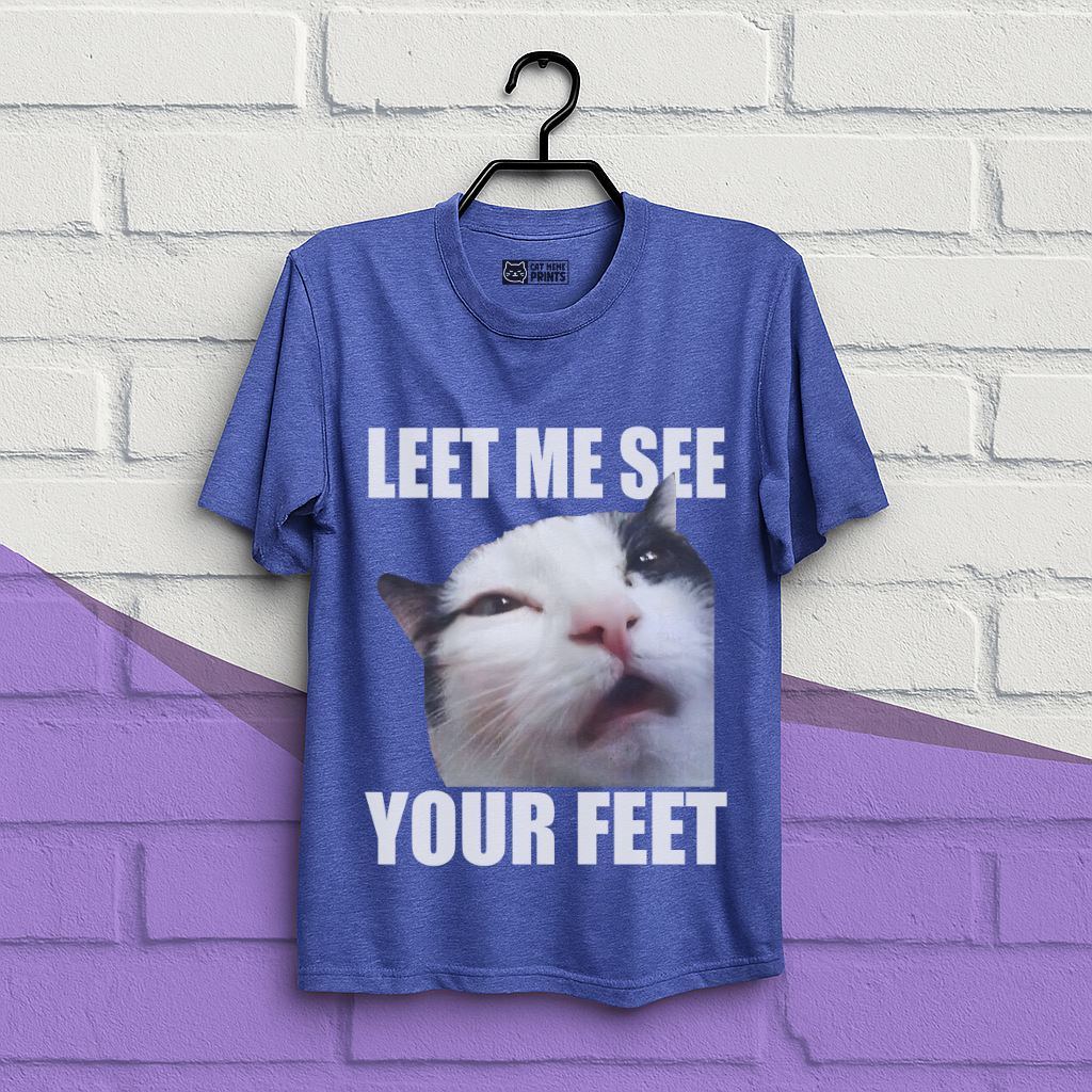 Let me See your Feet T-Shirt