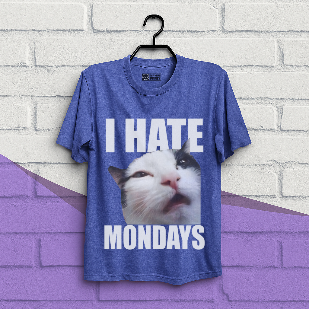 I Hate Mondays T-Shirt