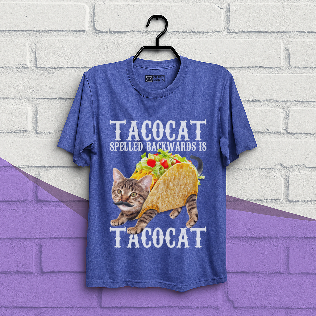 Taco Cat Spelled Backwards is Tacocat T-Shirt