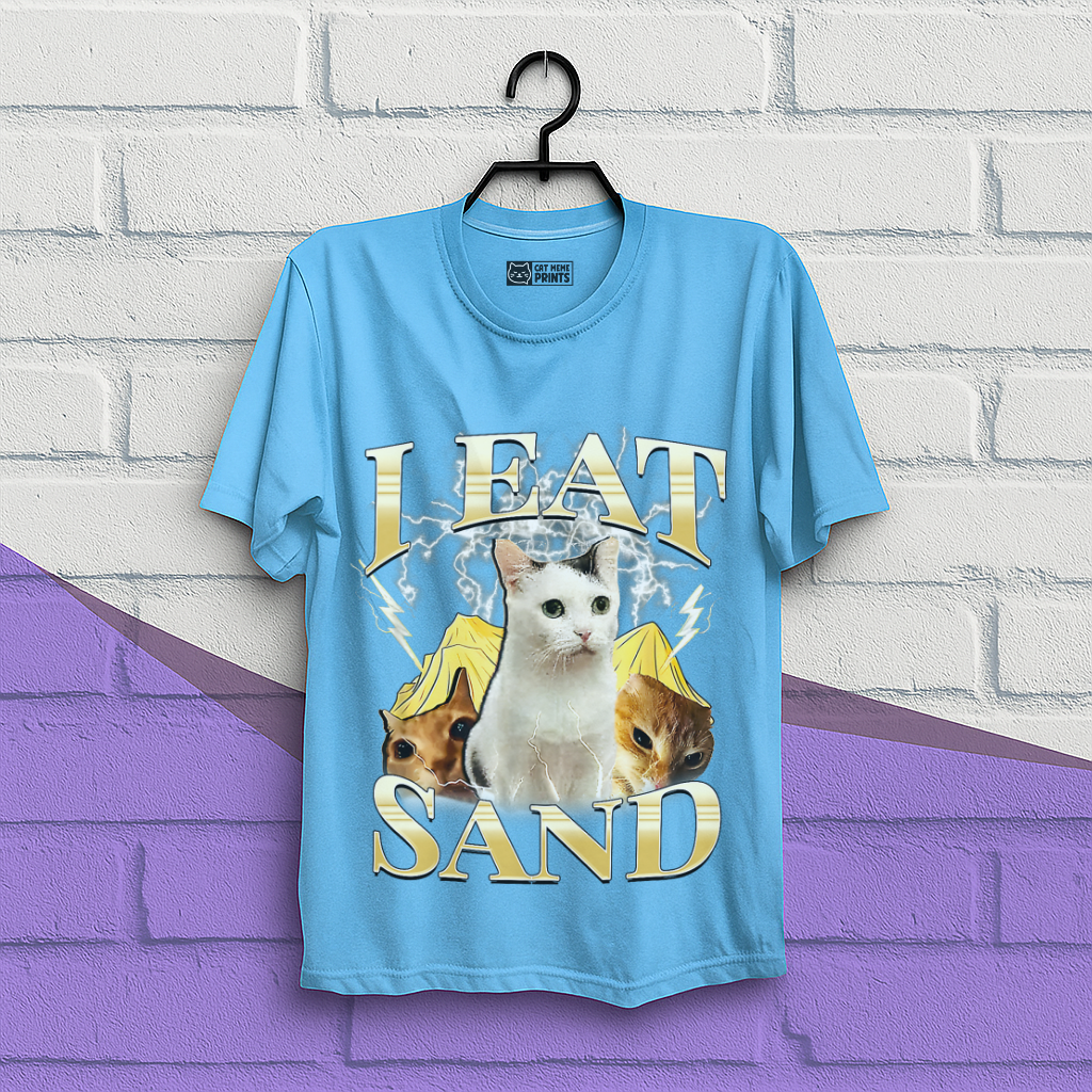 I Eat Sand T-Shirt