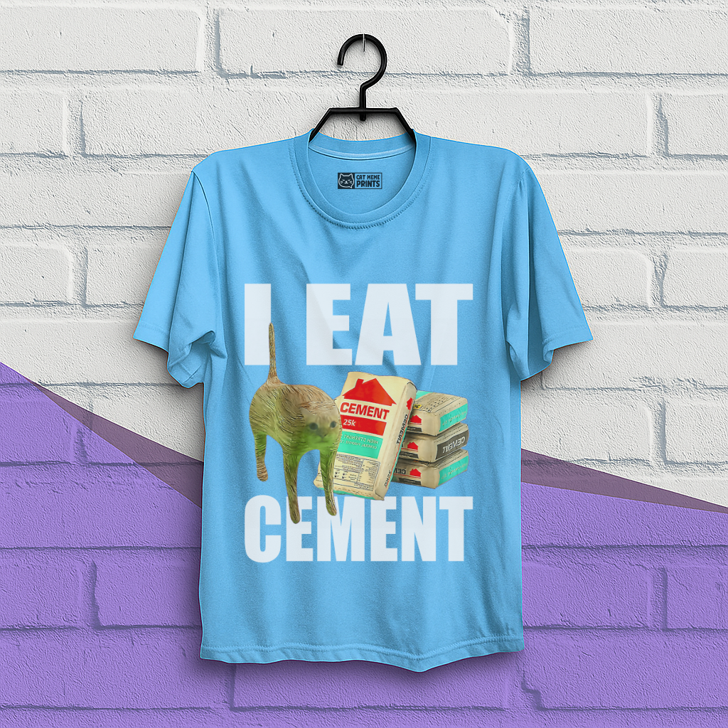 I Eat Cement Meme Cat T-Shirt