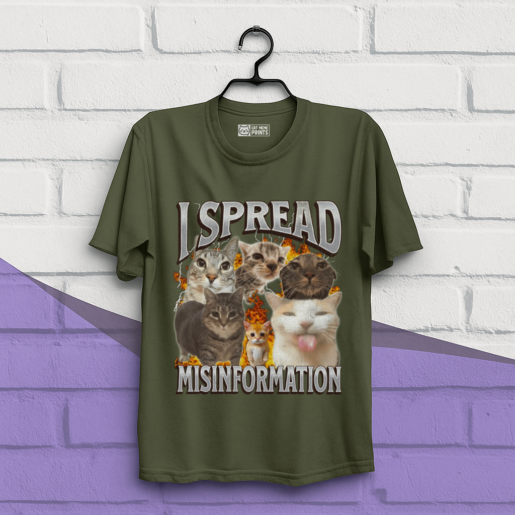 I Spread Misinformation T-Shirt
