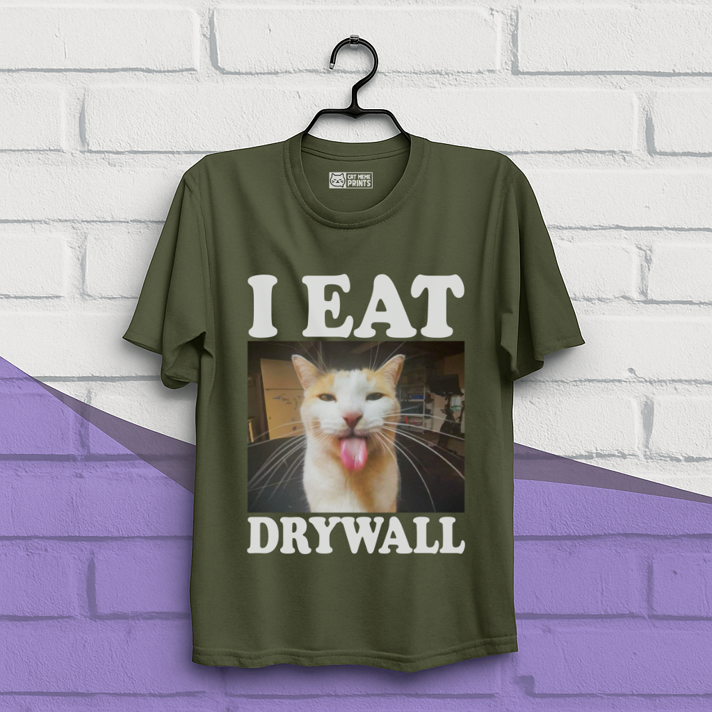 I Eat Drywall T-Shirt