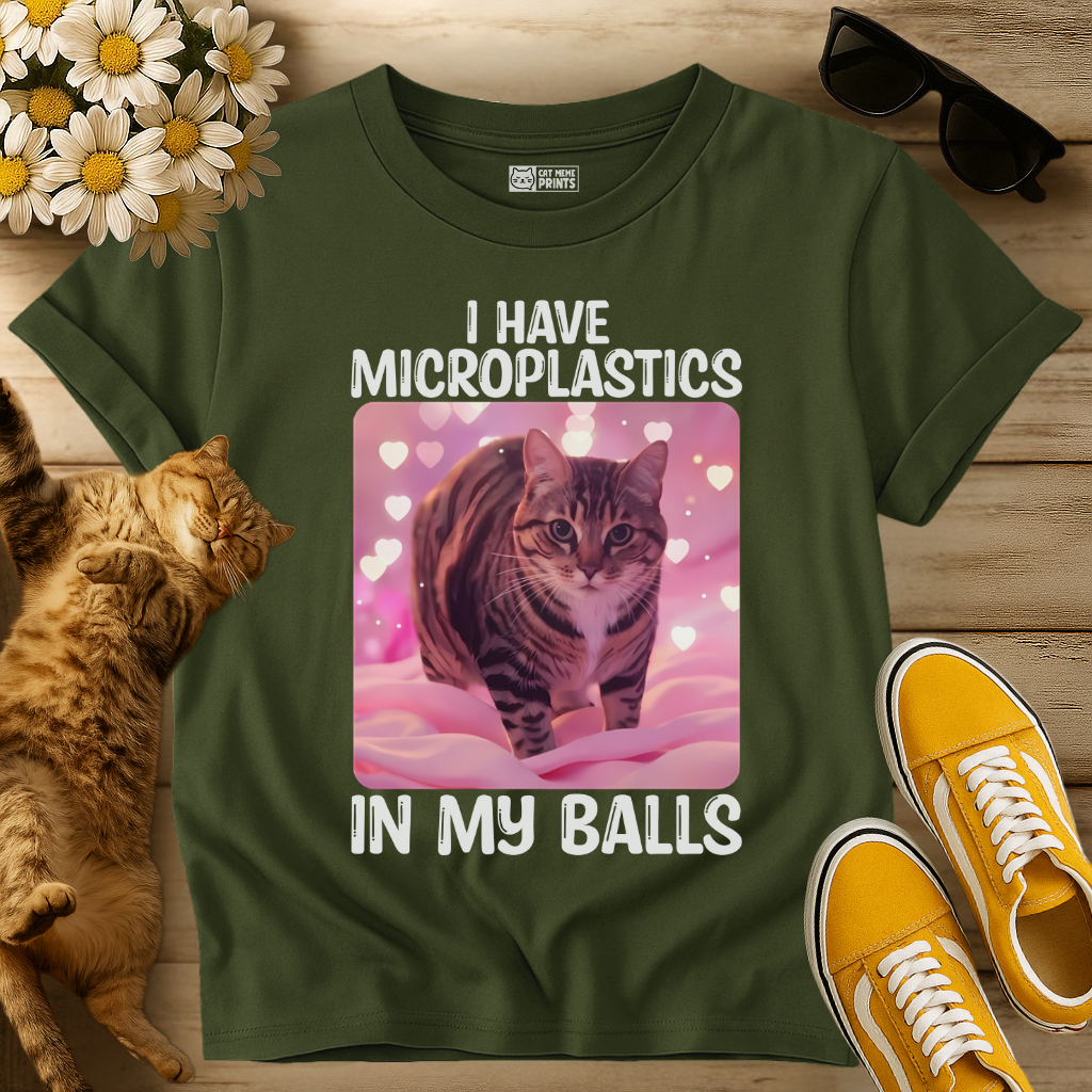 I Have Microplastics In My Balls T-Shirt
