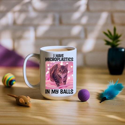 I Have Microplastics In My Balls Mug