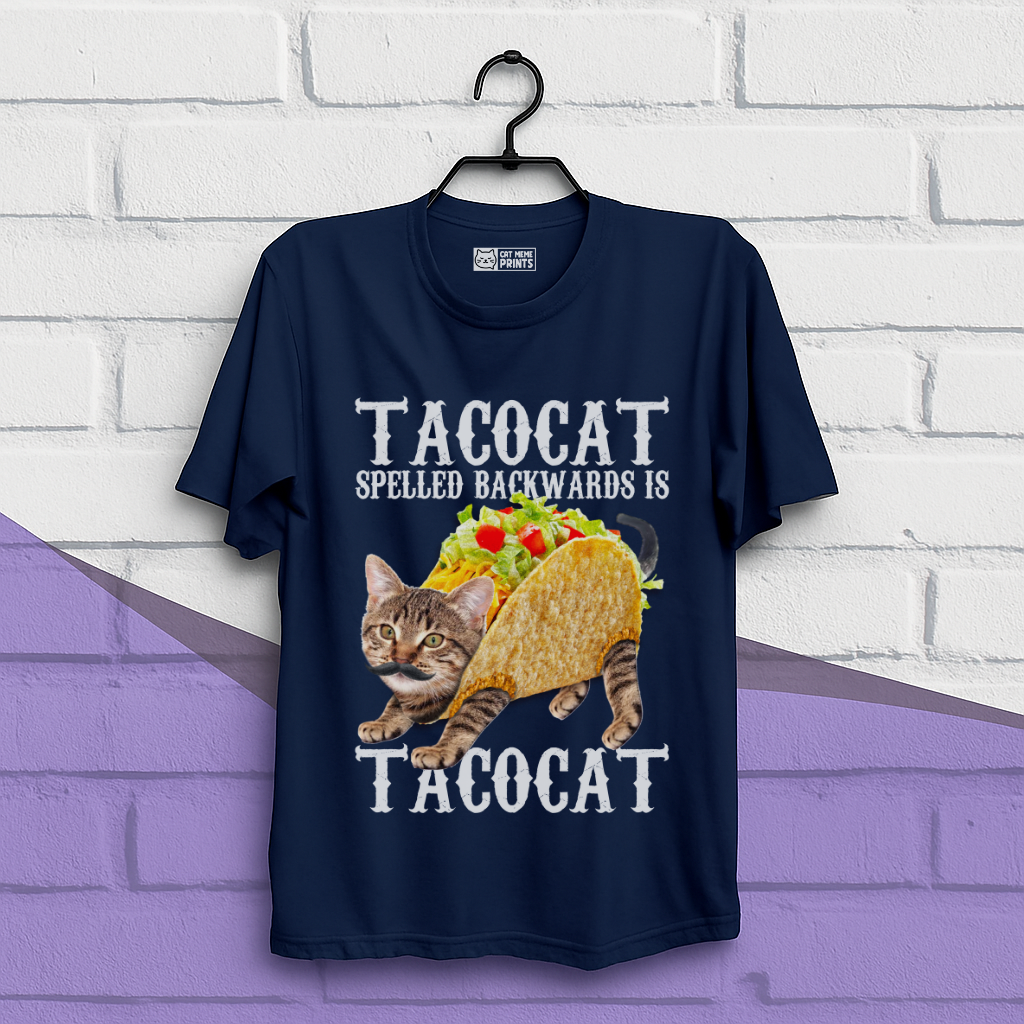Taco Cat Spelled Backwards is Tacocat T-Shirt