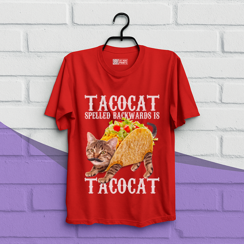 Taco Cat Spelled Backwards is Tacocat T-Shirt
