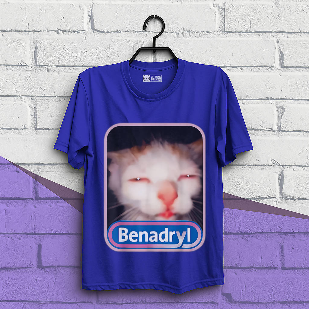 Benadryl Cat Meme T-Shirt