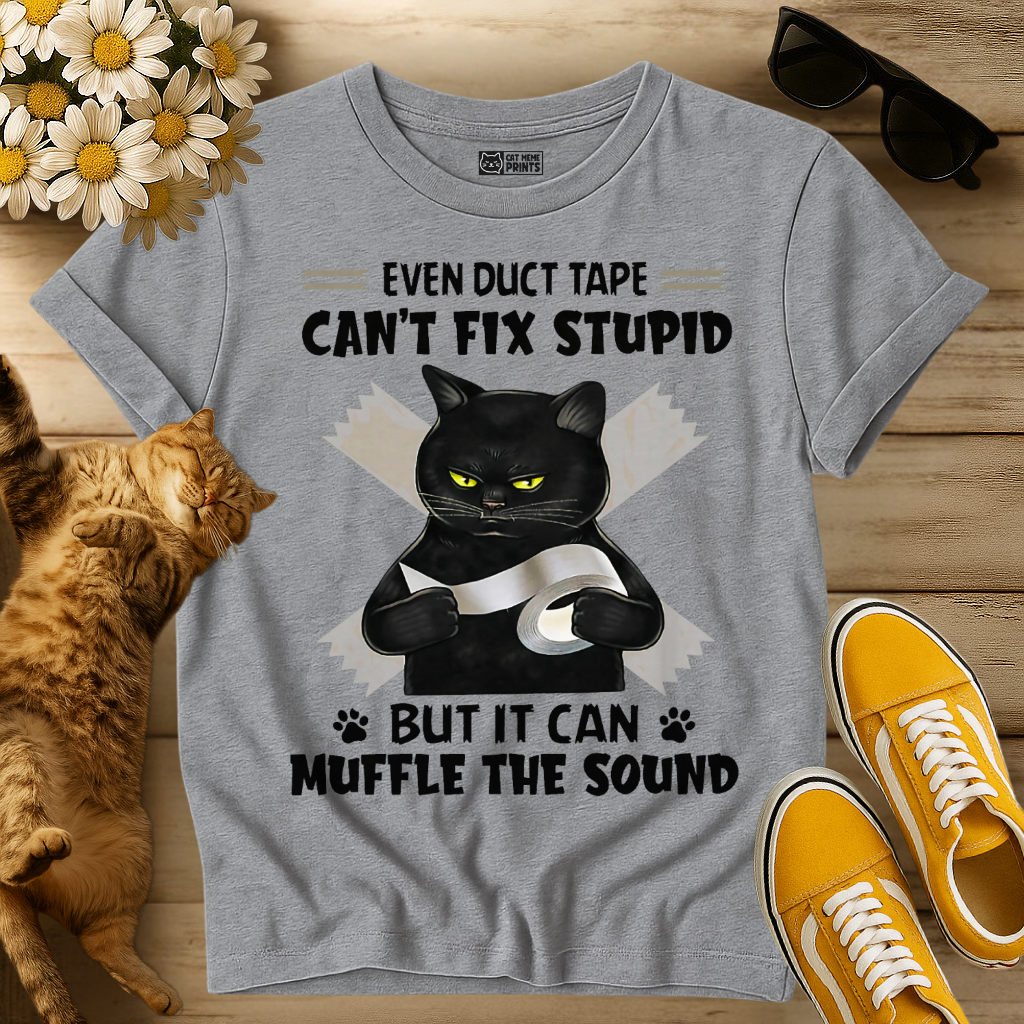 Even Duct Tape Can't Fix Stupid Cat T-Shirt