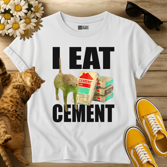 I Eat Cement T-Shirt
