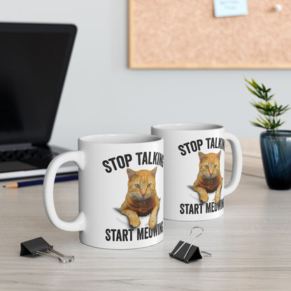 Stop Talking Start Mewing Mug