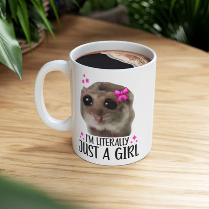 I'm Literally Just a Girl Mug
