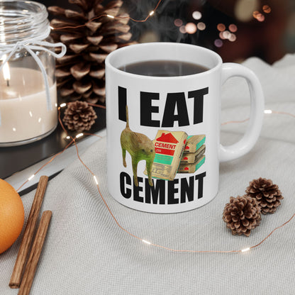 I Eat Cement Mug