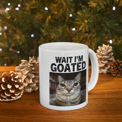 Wait i'm Goated Mug