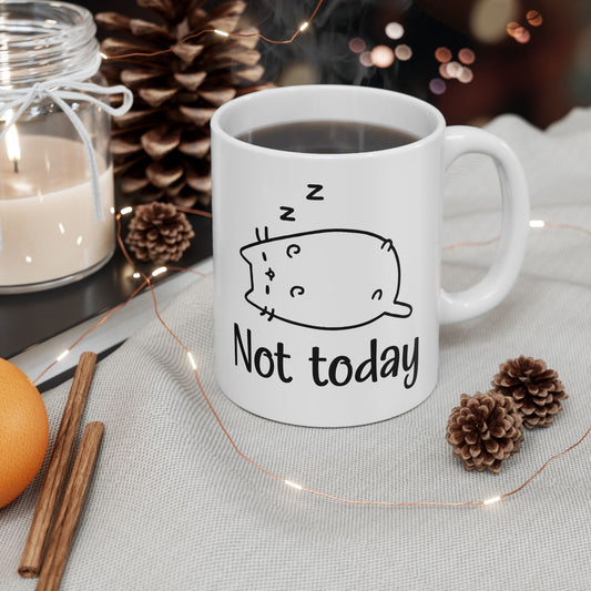 Cat Not Today Mug