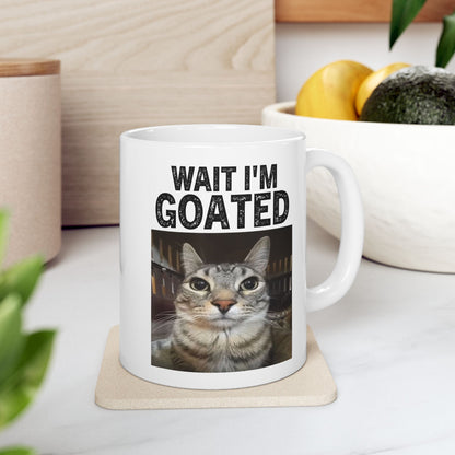 Wait i'm Goated Mug