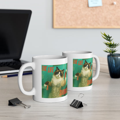 The Life Of a Showcat Mug