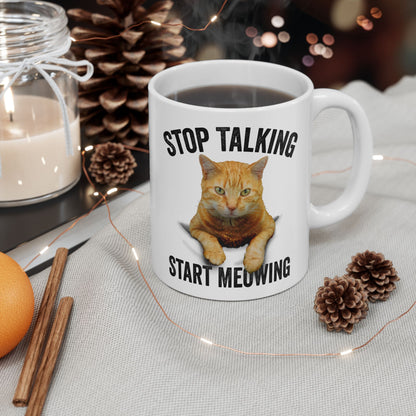 Stop Talking Start Mewing Mug