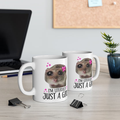 I'm Literally Just a Girl Mug