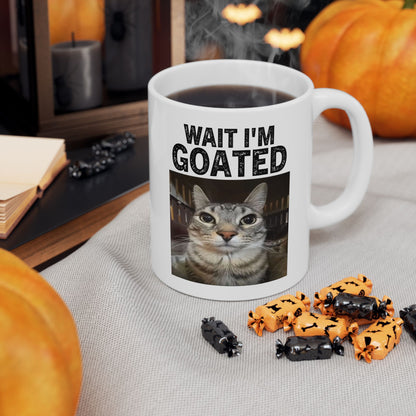 Wait i'm Goated Mug