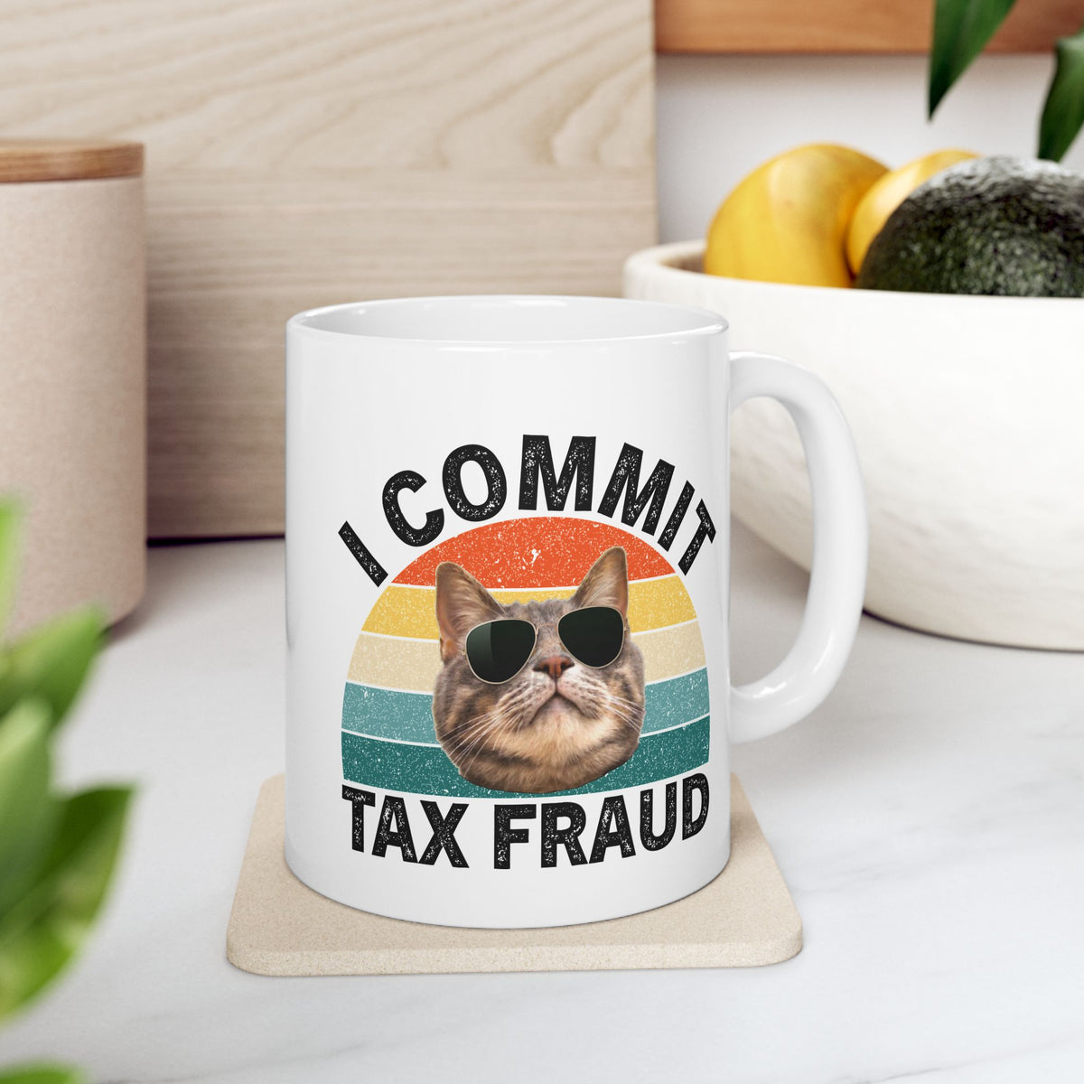 I Commit Tax Fraud Mug