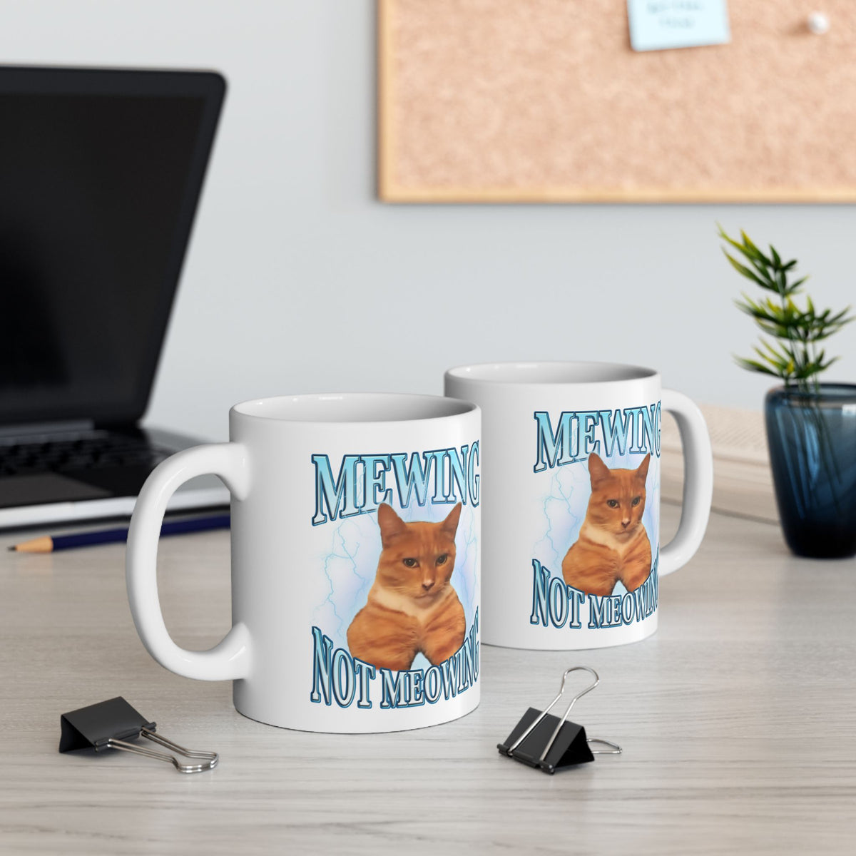 Mewing Not Meowing Mug