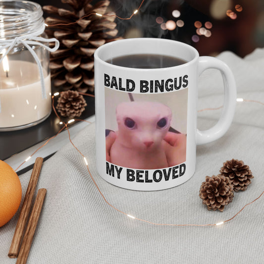 Bald Bingus My Beloved Mug