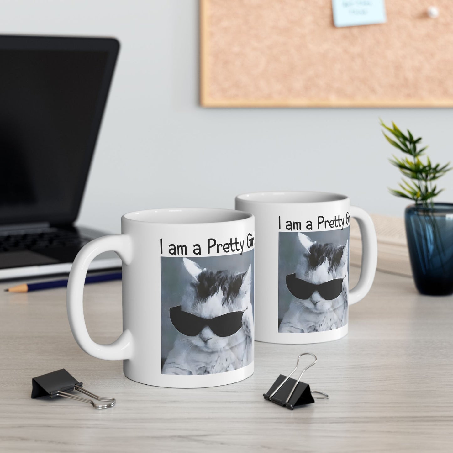 I am a Pretty Girl Mug