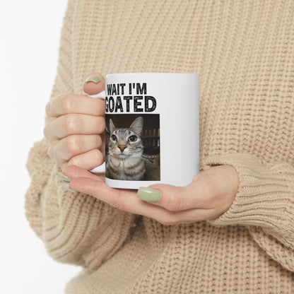 Wait i'm Goated Mug