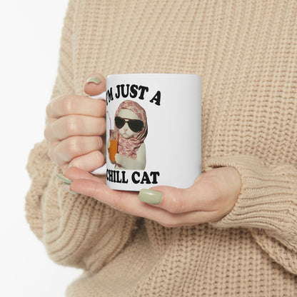 I'm Just A Chill Cat Mug