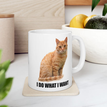 I Do Want I Want Mug