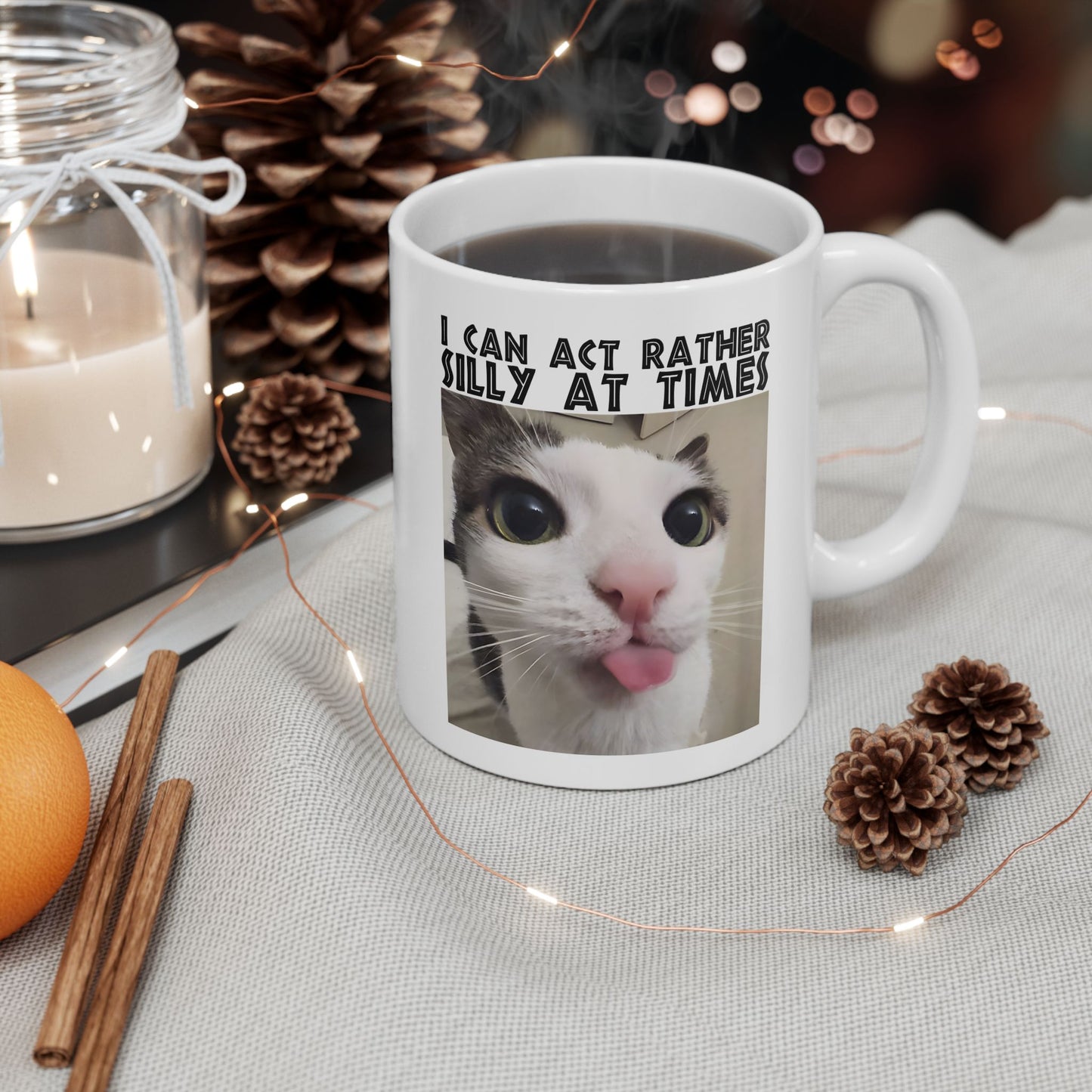 I Can Act Rather Silly At Times Mug