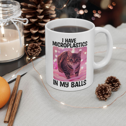 I Have Microplastics In My Balls Mug