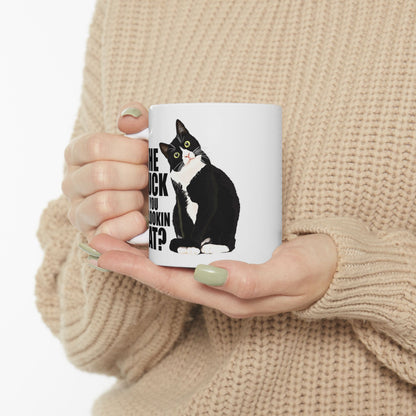 The Fuck You Lookin at Mug