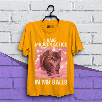 I Have Microplastics In My Balls Sarcastic Cat T-Shirt