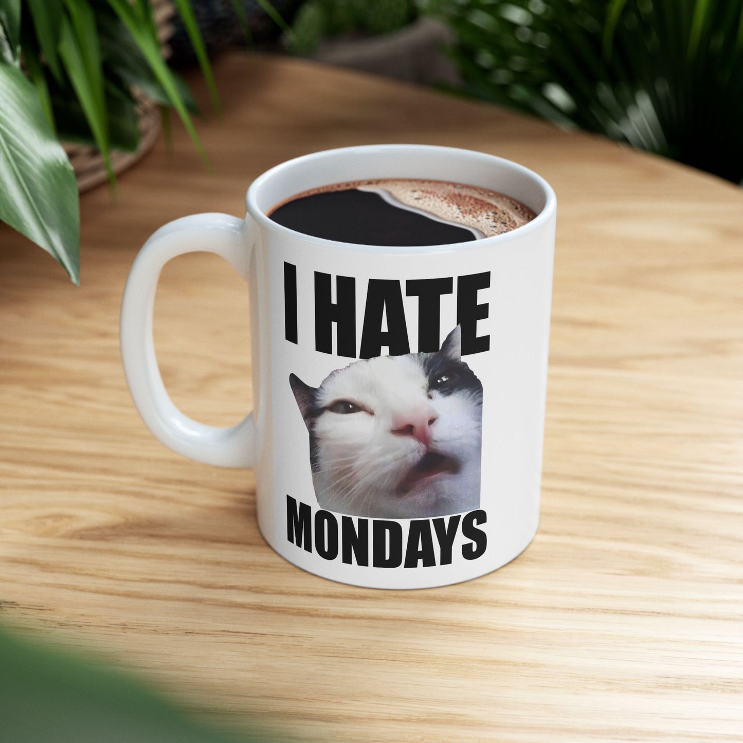 I Hate Mondays Mug