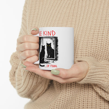 Be Kind of Feral Black Cat Mug