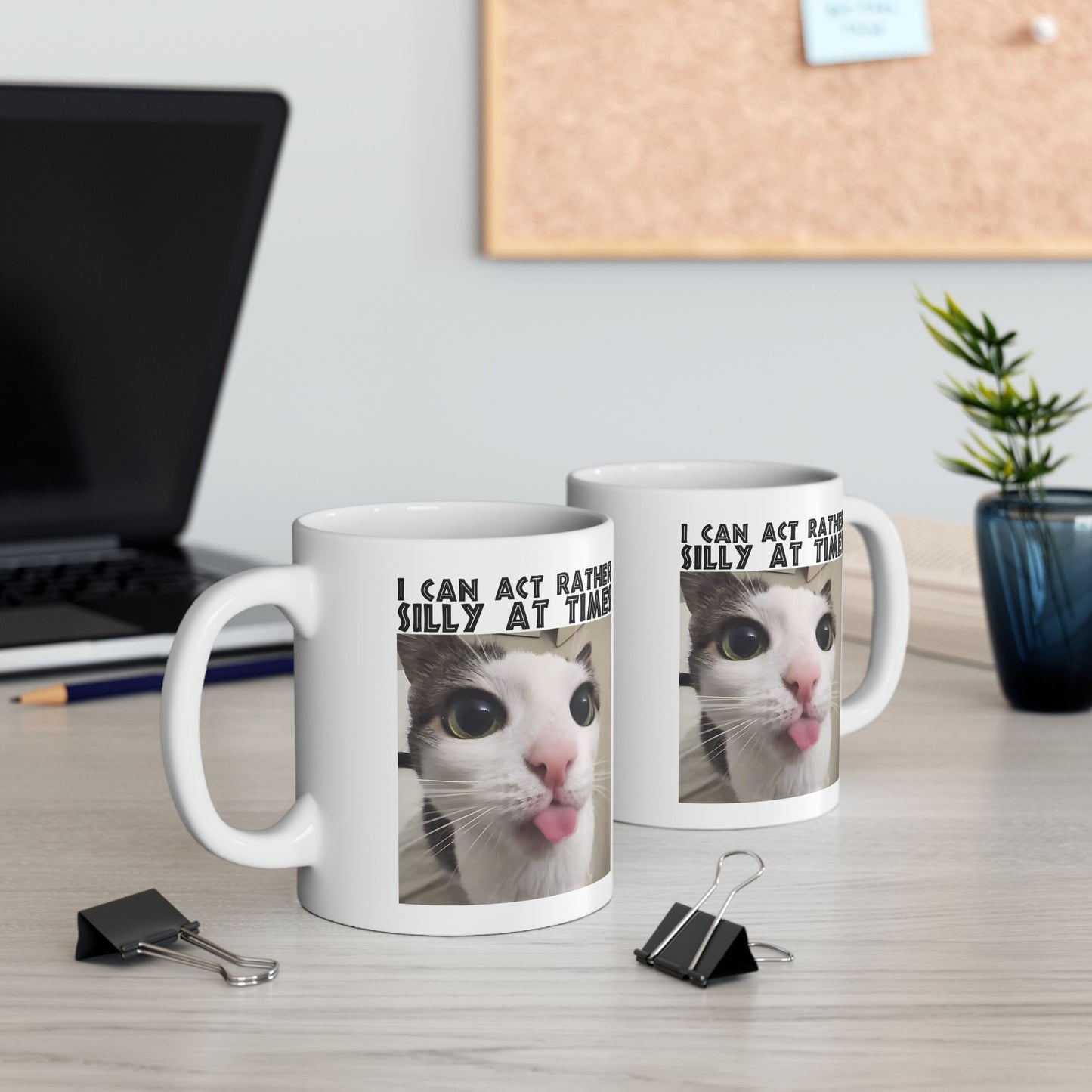 I Can Act Rather Silly At Times Mug