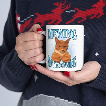 Mewing Not Meowing Mug