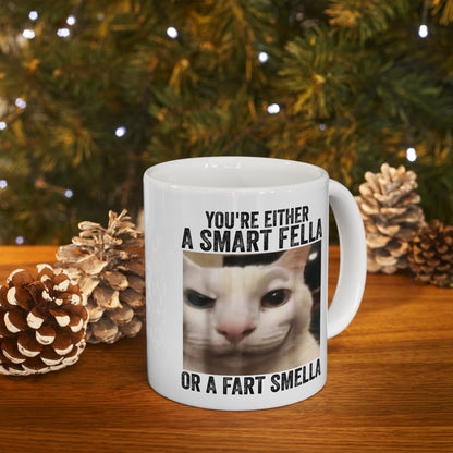 You're Either a Smart Fella or a Fart Smella Mug