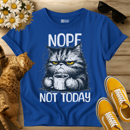 Nope Not Today Cat T-Shirt