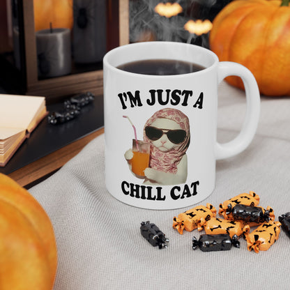I'm Just A Chill Cat Mug