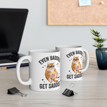 Even Baddies Get Saddies Mug