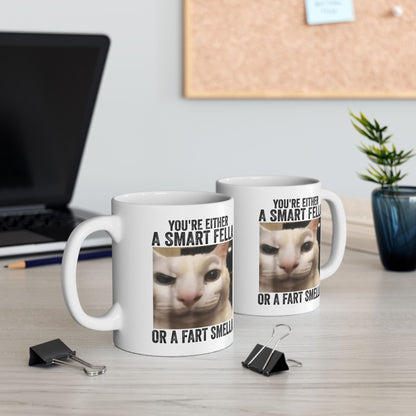 You're Either a Smart Fella or a Fart Smella Mug